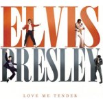 Elvis Presley: Love Me Tender – Hledejceny.cz