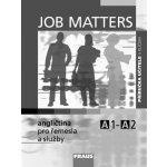 Job Matters - angličtina pro řemesla a služby PU - Maria Elisabeth Köstler – Sleviste.cz