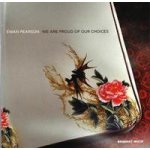 Pearson Ewan - We Are Proud Of Our Choic CD – Hledejceny.cz
