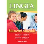 Rusko-český, česko-ruský šikovný slovník...… nejen do školy – Zboží Mobilmania