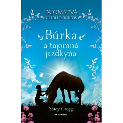 Búrka a tajomná jazdkyňa – Hledejceny.cz