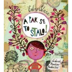 A pak se to stalo! – Zboží Dáma