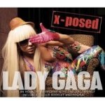 Lady Gaga - X-Posed CD – Hledejceny.cz