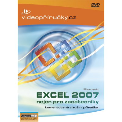Videopříručka Excel 2007 nejen pro začátečníky DVD – Zboží Mobilmania