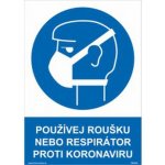 Používej ochranu dýchacích cest proti koronaviru, plast, 420 x 297 x 2 mm, A3 – Zboží Mobilmania