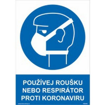 Používej ochranu dýchacích cest proti koronaviru, plast, 420 x 297 x 2 mm, A3 – Zboží Mobilmania