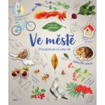 Ve městě Přírodohraní na celý rok: V souladu s přírodou, nálepky uvnitř – Zbozi.Blesk.cz