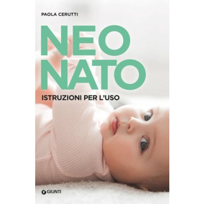 Neonato. Istruzioni per luso – Hledejceny.cz