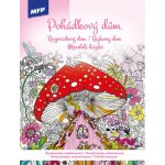 MFP 5301216 Omalovánky antistresové Pohádkový dům 210x290mm/32s – Zboží Dáma MFP 5301216 Omalovánky antistresové Pohádkový dům 210x290mm/32s – Zboží Dáma