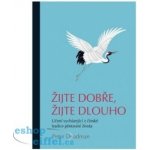 Knihy Žijte dobře, žijte dlouho Peter Deadman – Hledejceny.cz