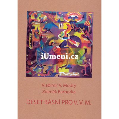 Deset básní pro V.V.M. Zdeněk Barborka – Zboží Mobilmania