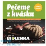 Pečeme z kvásku. s lepkem i bez lepku - Lenka Žák – Zbozi.Blesk.cz