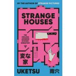 Strange Houses: The Chilling Japanese Mystery Sensation – Zboží Dáma