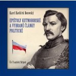 Epištoly kutnohorské a vybrané články politické - Borovský Karel Havlíček – Zboží Dáma