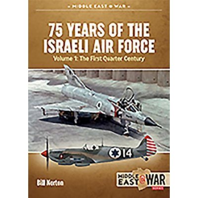 75 Years of the Israeli Air Force Volume 1 – Hledejceny.cz