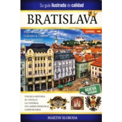 Bratislava obrázkový sprievodca SPa Bratislava guía ilustrada