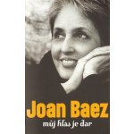 Můj hlas je dar Baez Joan – Hledejceny.cz