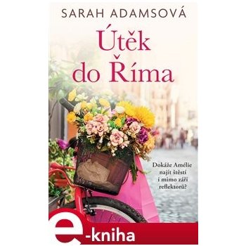 Útěk do Říma - Sarah Adams