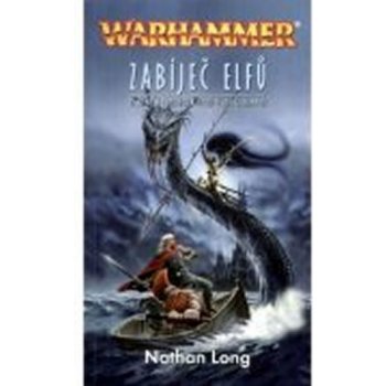 Warhammer - Zabíječ elfů - Long Nathan