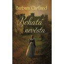 Bohatá nevěsta - Barbara Cartland