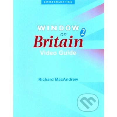 WINDOW ON BRITAIN 2 VIDEO GUIDE - MACANDREW, R.