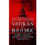 Vatikán a boj o moc - Andrea Tornielli, Gianni Valente – Hledejceny.cz