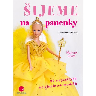 Šijeme na panenky - Drozdková Ludmila – Zbozi.Blesk.cz