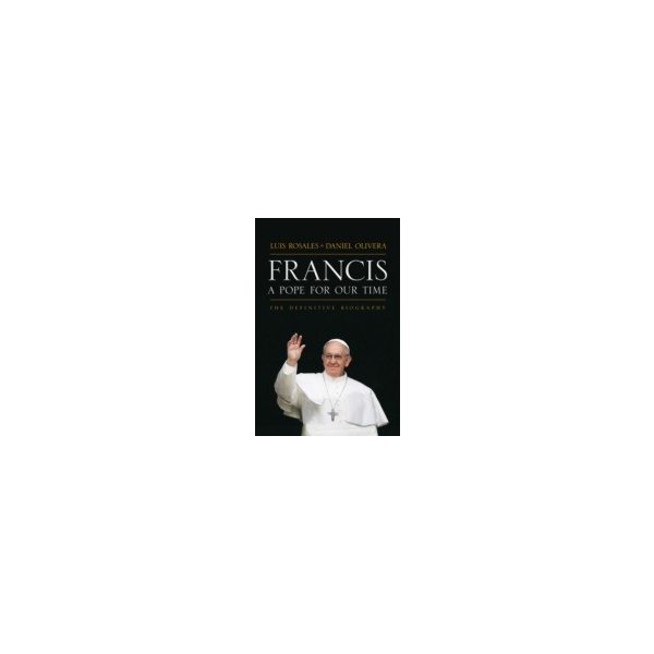 E-book elektronická kniha Francis: A Pope for Our Time - Rosales Luis, Olivera Daniel