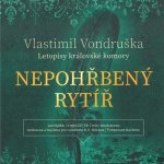 Nepohřbený rytíř - Vlastimil Vondruška – Zboží Dáma