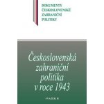 Československá zahraniční politika v roce 1943 - Jan Němeček – Hledejceny.cz