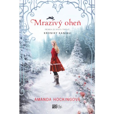 Mrazivý oheň - Amanda Hockingová