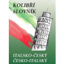 Italsko -český, česko-italský kolibří slovník - Zdeněk Papoušek