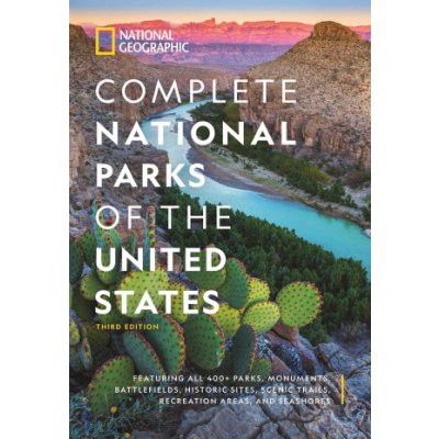 National Geographic Complete National Parks of the United States, 3rd Edition – Zboží Mobilmania