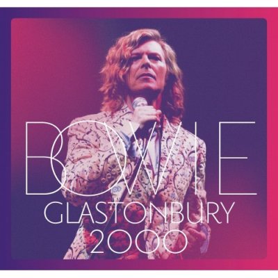 Bowie David: Glastonbury 2000