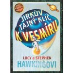 Jirkův tajný klíč k vesmíru - Stephen William Hawking – Sleviste.cz