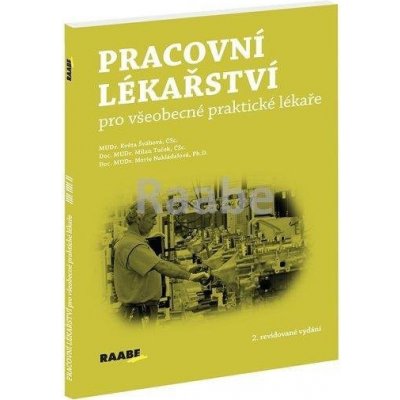 Pracovní lékařství pro všeobecné praktické lékaře – Hledejceny.cz