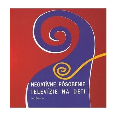 Negatívne pôsobenie televízie na deti – Hledejceny.cz