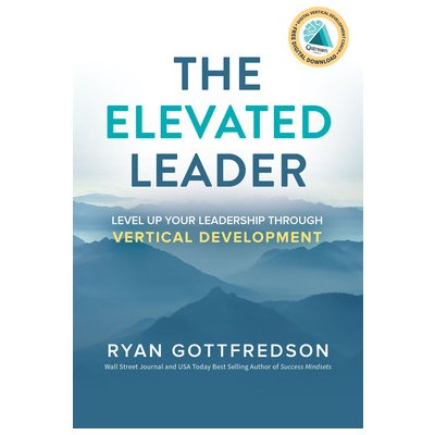 The Elevated Leader: Level Up Your Leadership Through Vertical Development Gottfredson RyanPaperback – Hledejceny.cz