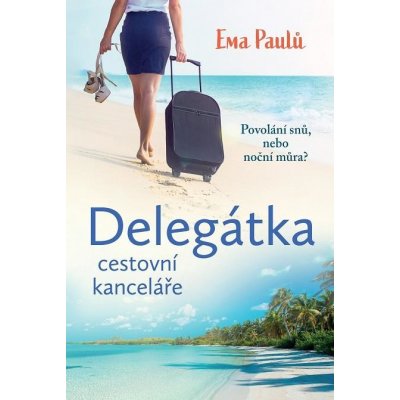 Paulů Ema - Delegátka cestovní kanceláře – Zbozi.Blesk.cz