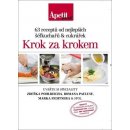 Krok za krokem - 63 receptů od nejlepších šéfkuchařů a cukrářek - Edice Apetit speciál