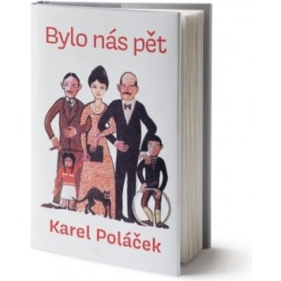 Bylo nás pět - Poláček, Karel, Vázaná – Zbozi.Blesk.cz