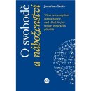 Kniha O svobodě a náboženství - Jonathan Sacks