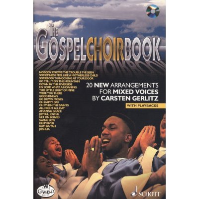 The Gospel Choirbook + CD / 20 gospelů a spirituálů pro SATB vokální soubory a cappella – Zboží Mobilmania