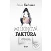 Kniha Miliónová faktúra - Jonas Karlsson