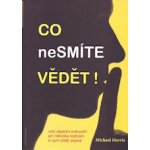 Co nesmíte vědět!. Celý západní svět patří jen několika rodinám a nyní chtějí zbytek - Michael Morris – Zbozi.Blesk.cz