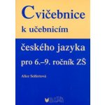 CVIČEBNICE K UČEBNICÍM ČESKÉHO JAZYKA PRO 6.-9. ROČNÍK ZŠ - Seifertová Alice – Hledejceny.cz