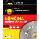 Němčina nejen do auta + CD s MP3 Dostálová I., Branam J., Kostnerová I.