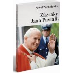 Zázraky Jana Pavla II. – Hledejceny.cz