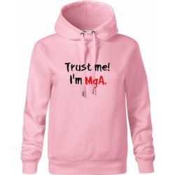 Trust me I´m MgA. Věř mi jsem MgA. Oversized mikina dámská Moon kratší + širší Růžová