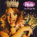 Hole - Live Through This CD – Zboží Mobilmania